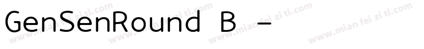 GenSenRound B◆字体转换